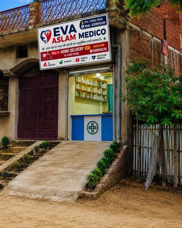 EVA ASLAM MEDICO shop front in Loharpatti with its signboard and open counter